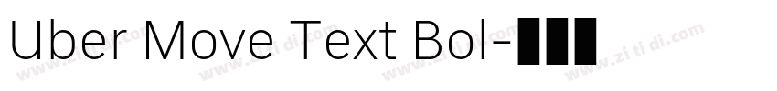 Uber Move Text Bol字体转换 Uber Move Text Bol字体转换